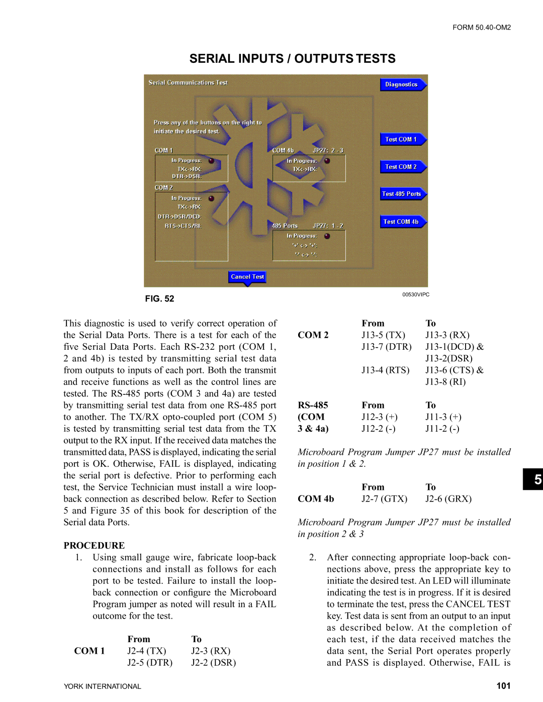 York 00497VIP manual Serial Inputs / Outputs Tests, RS-485 From, From COM 4b 