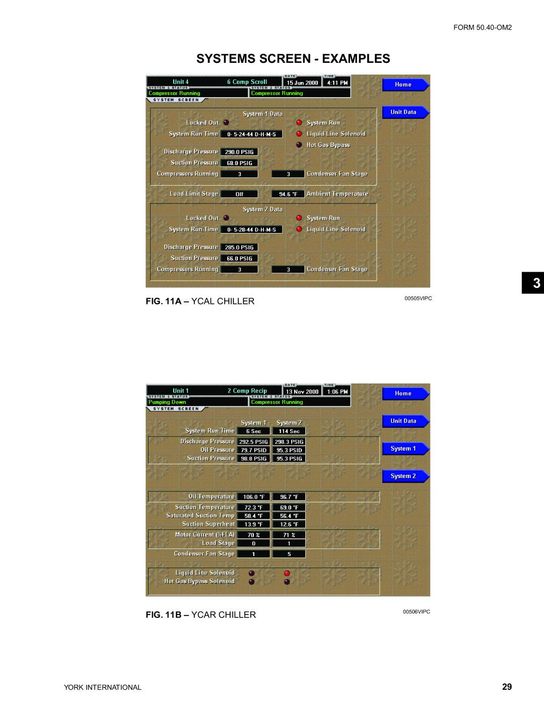 York 00497VIP manual Systems Screen Examples, Ycal Chiller 