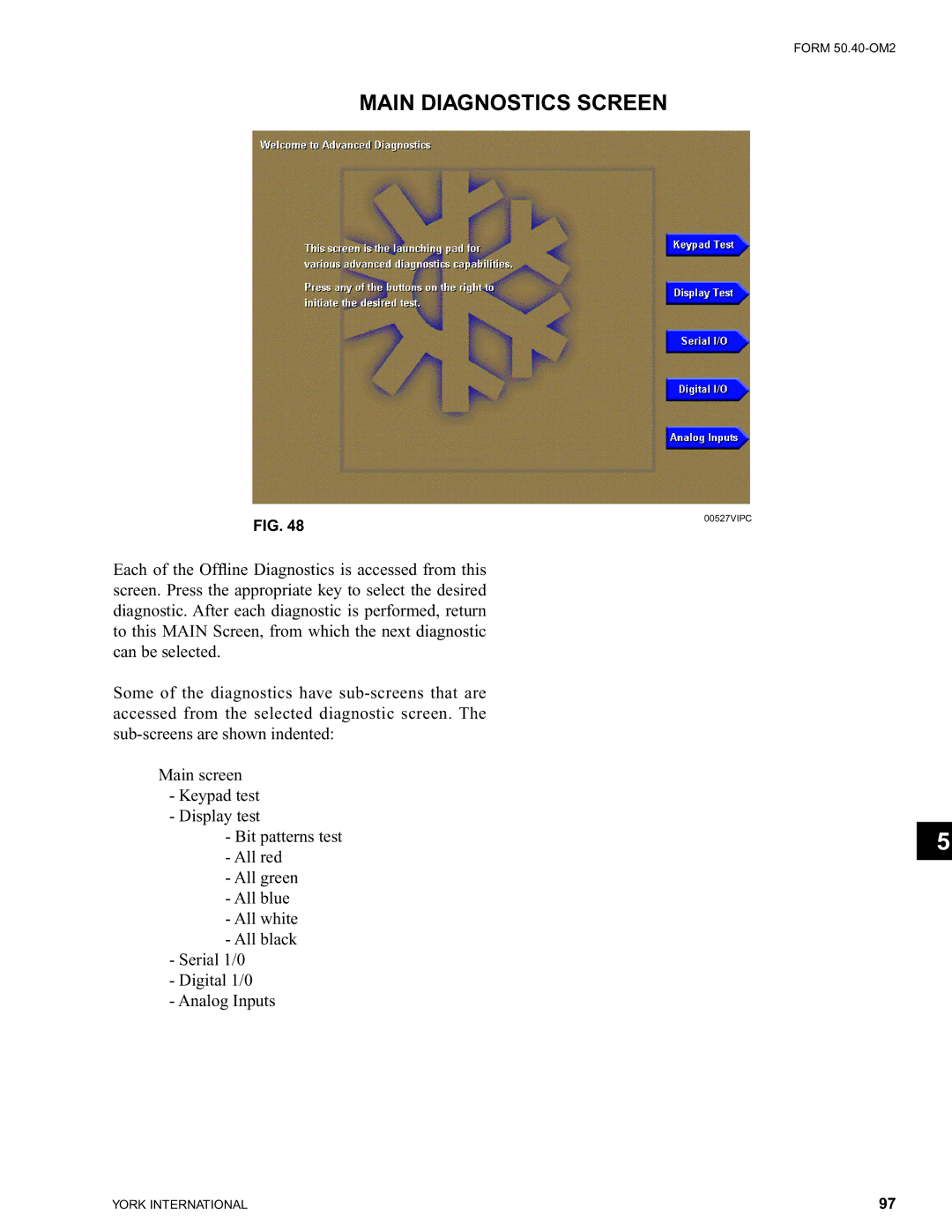 York 00497VIP manual Main Diagnostics Screen 