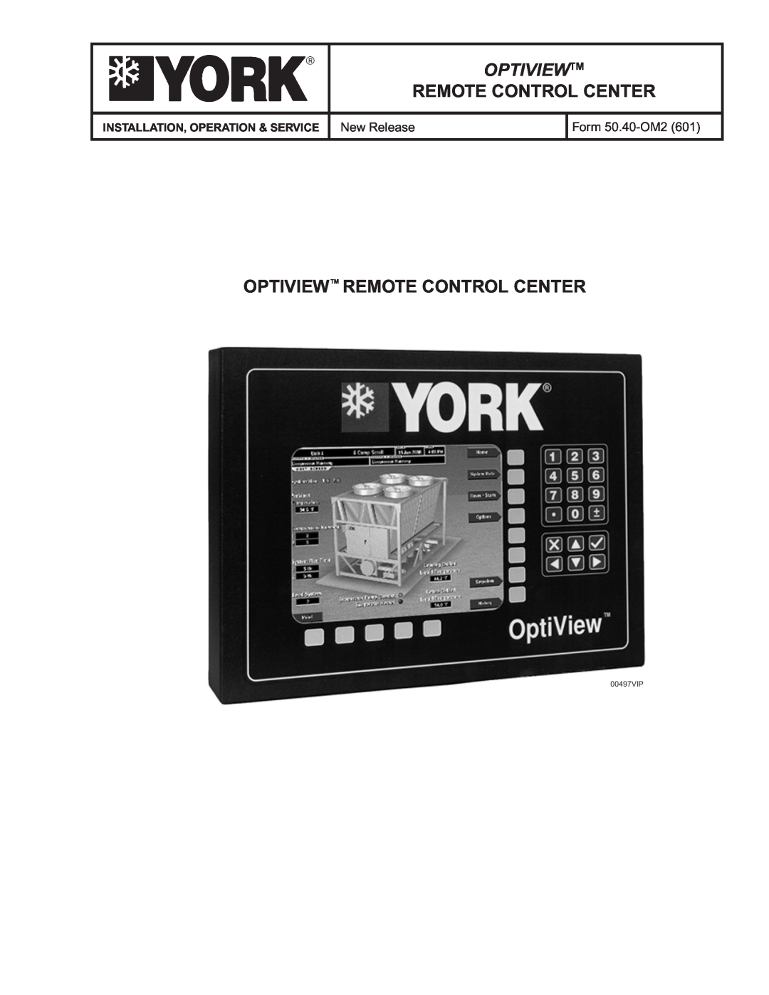 York 00497VIP manual Optiview Remote Control Center, Optiviewtm, New Release, Form 50.40-OM2601 
