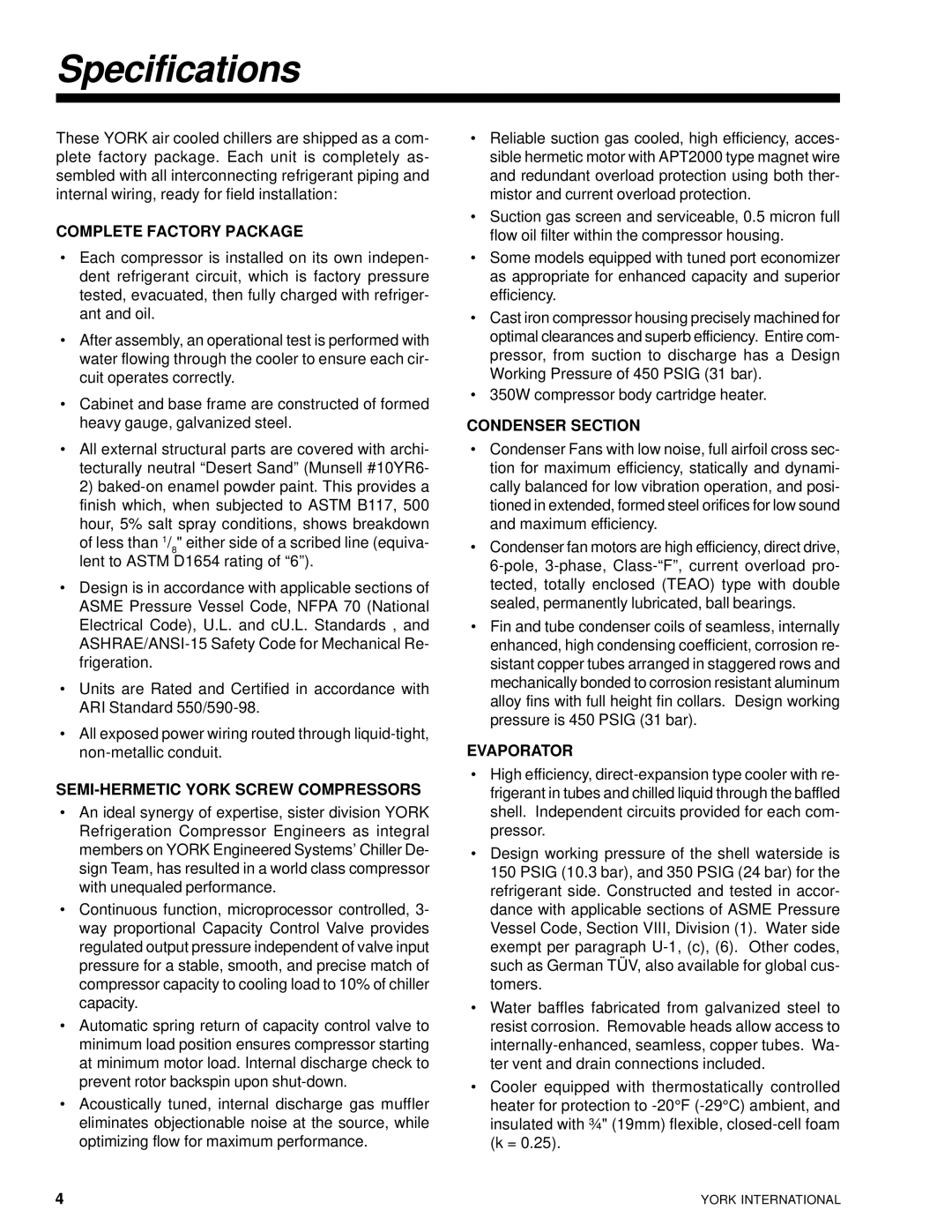 York 28971AR Specifications, Complete Factory Package, SEMI-HERMETIC York Screw Compressors, Condenser Section, Evaporator 