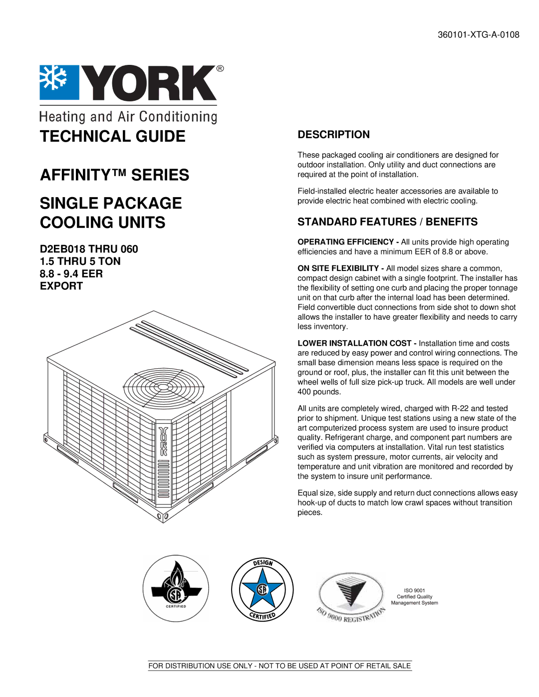 York 360101-XTG-A-0108 manual Description, Standard Features / Benefits 