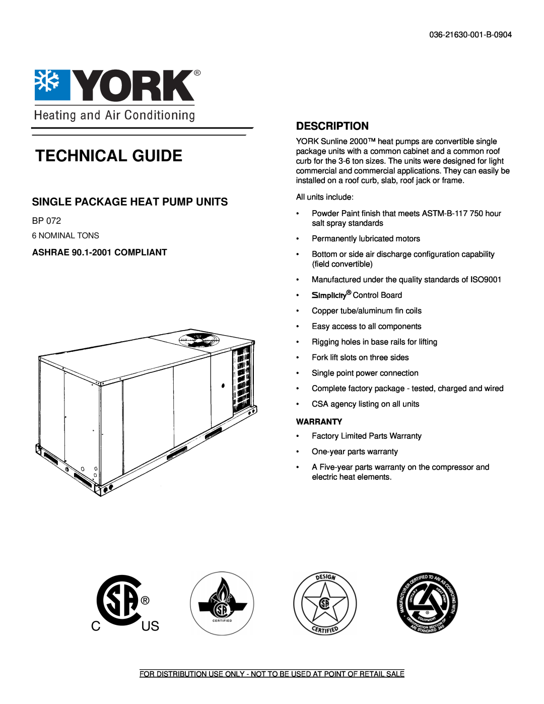 York BP 072 warranty Single Package Heat Pump Units, Description, ASHRAE 90.1-2001COMPLIANT, Technical Guide 