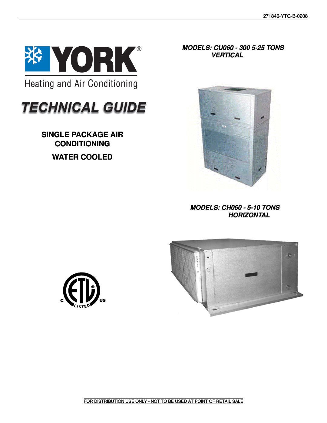 York manual Single Package Air Conditioning Water Cooled, MODELS CU060 - 300 5-25TONS VERTICAL 