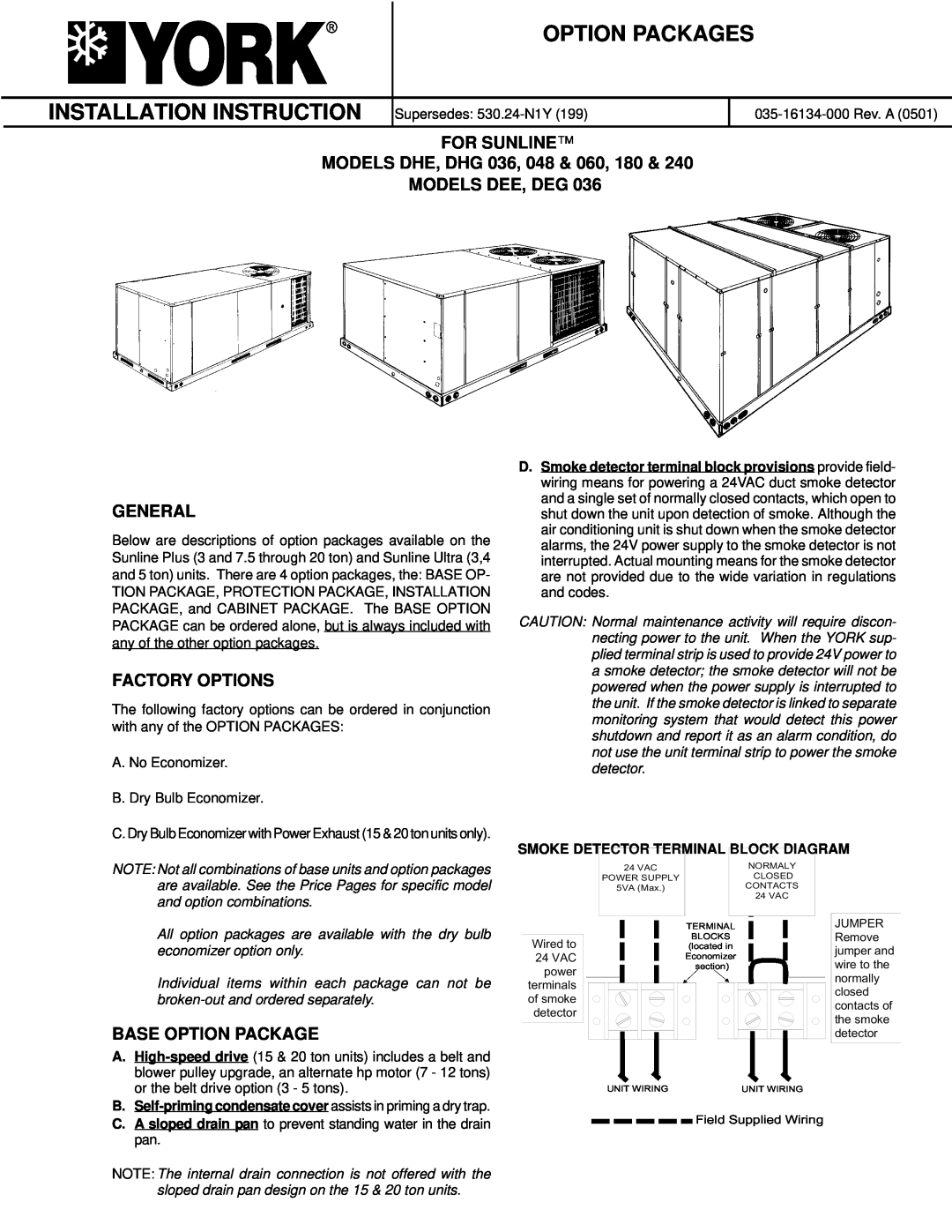York DHG 060 installation instructions FOR SUNLINE MODELS DHE, DHG 036, 048, Models Dee, Deg, General, Factory Options 