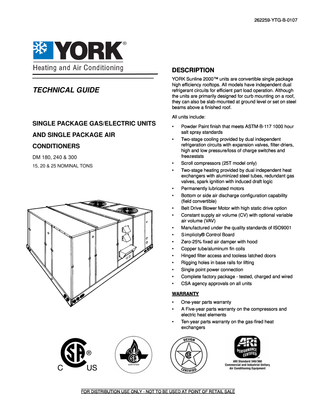York DM 240 warranty Single Package Gas/Electric Units, And Single Package Air Conditioners, Description, Technical Guide 