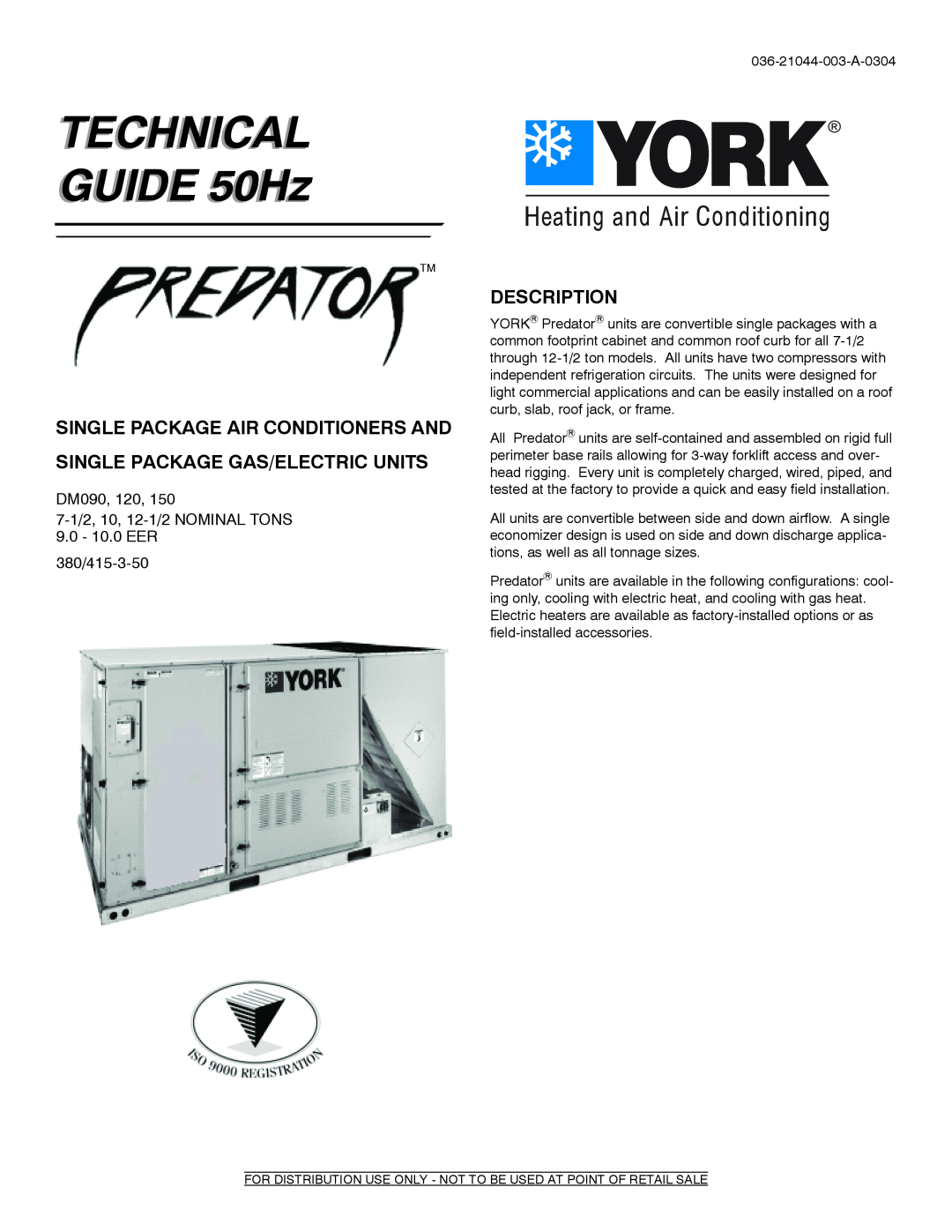 York DM120 manual Single Package Air Conditioners And Single Package Gas/Electric Units, Description, TECHNICAL GUIDE 50Hz 