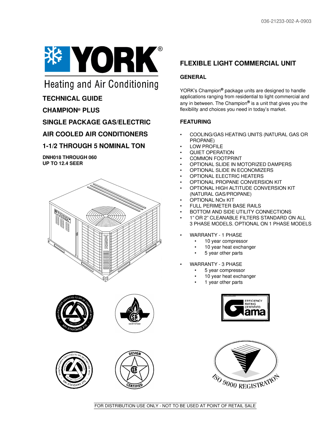 York DNH018 warranty Flexible Light Commercial Unit, General, Featuring 