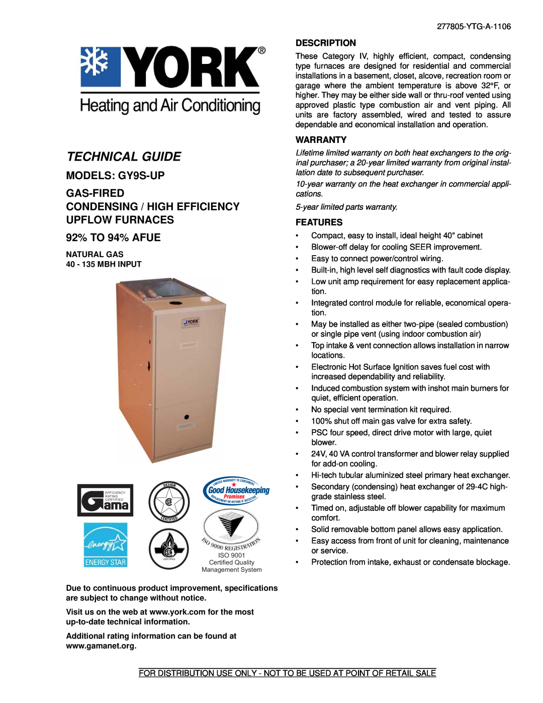 York warranty MODELS GY9S-UP GAS-FIRED, Condensing / High Efficiency Upflow Furnaces, 92% TO 94% AFUE, Description 