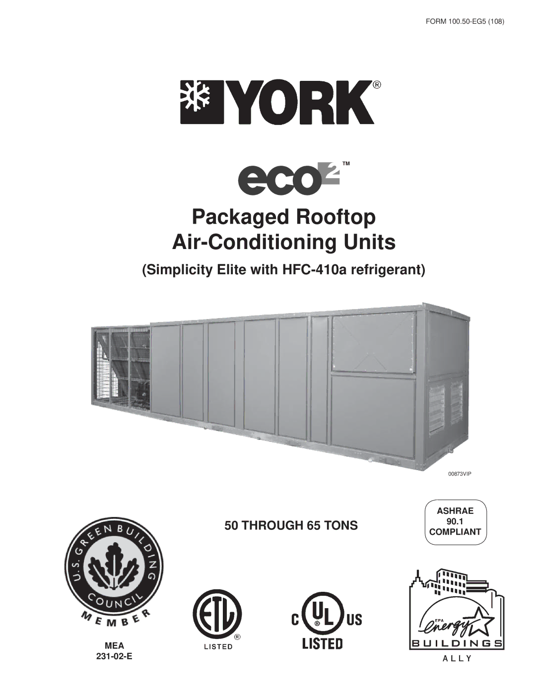 York HFC-410A manual Ashrae, 90.1, Compliant MEA, 231-02-E 