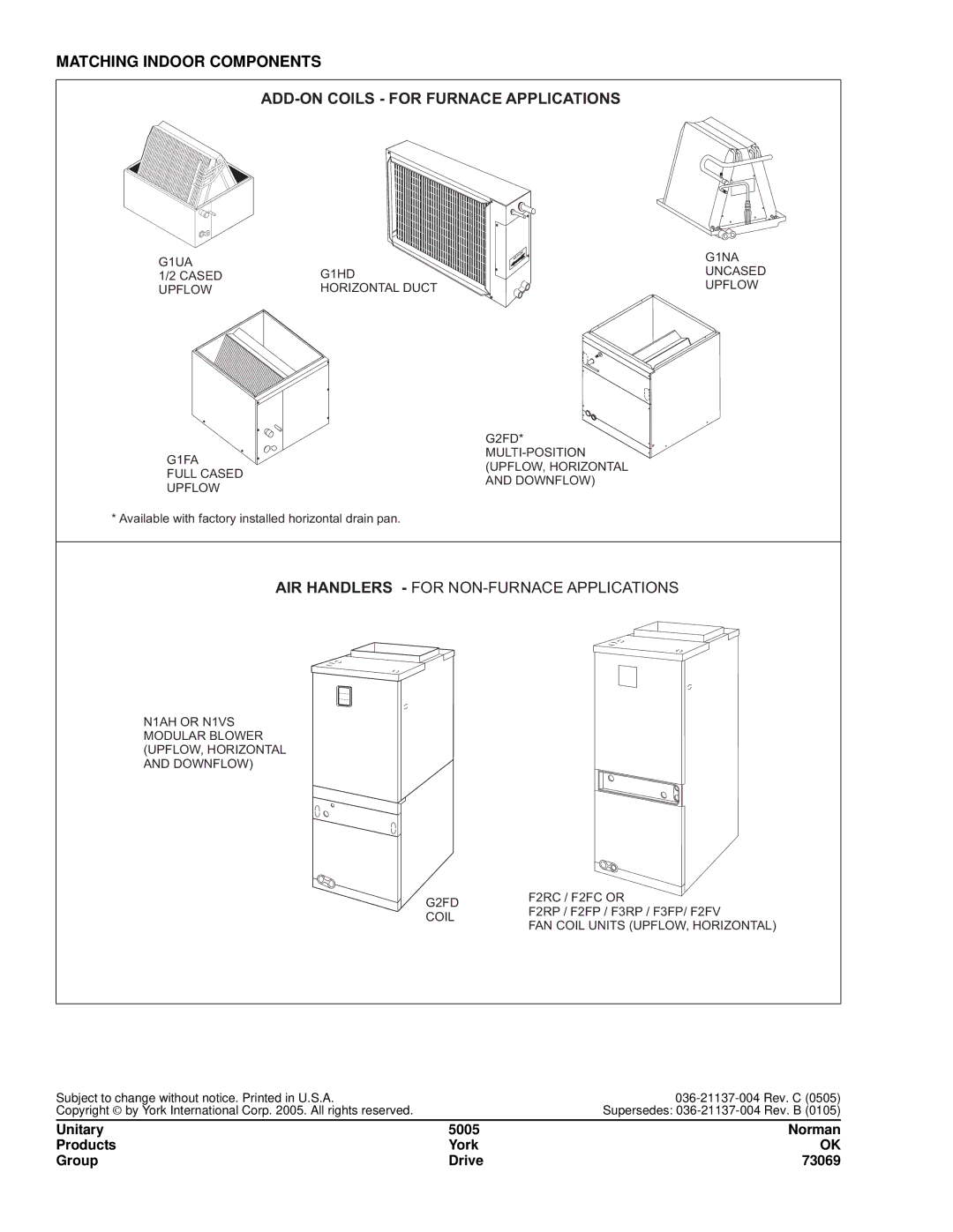 York H*RC036S, H*RC018 THRU 060 warranty Matching Indoor Components, Unitary 5005 Norman Products York Group Drive 73069 