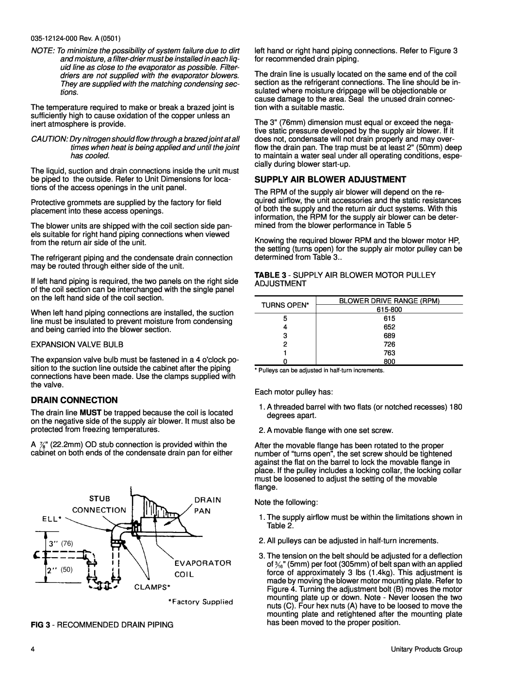 York K3EU180A50 installation instructions Drain Connection, Supply Air Blower Adjustment 