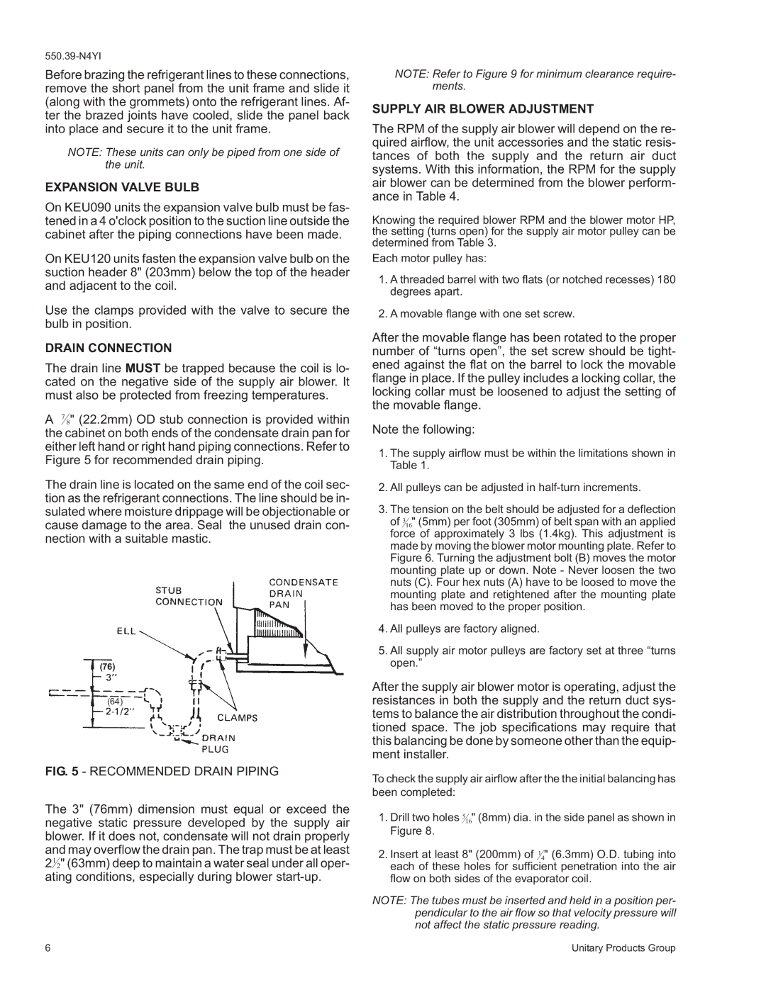 York K5EU090A50A, K4EU120A50A installation instructions Expansion Valve Bulb, Drain Connection, Supply AIR Blower Adjustment 