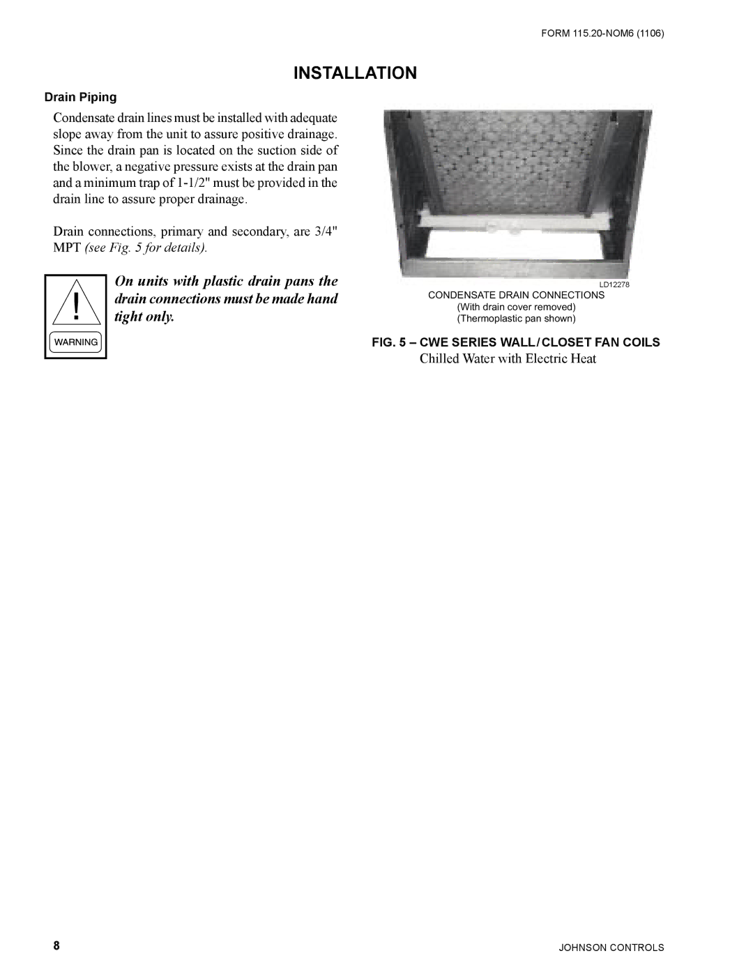 York LD11555, LD11554, LD11556 warranty Chilled Water with Electric Heat 