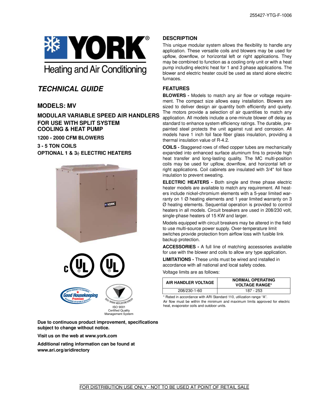 York MV specifications TON Coils, Description, Features, AIR Handler Voltage Normal Operating Voltage Range 