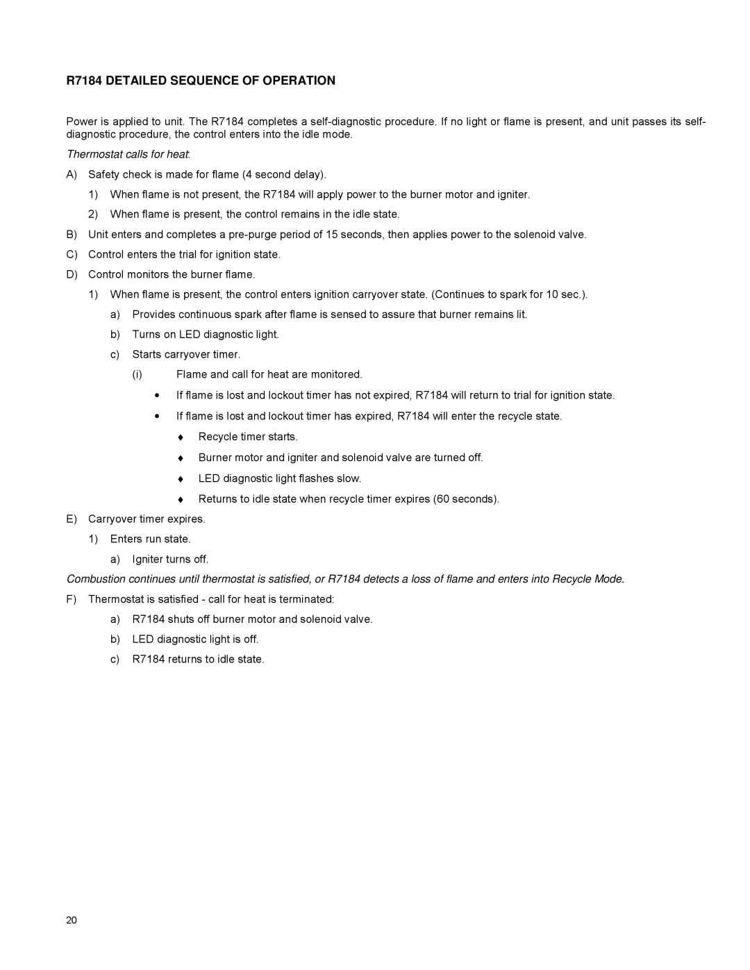 York P3DHX12F08001, P2DHX16F12001, P4LBX20F19001 R7184 Detailed Sequence of Operation, Thermostat calls for heat 