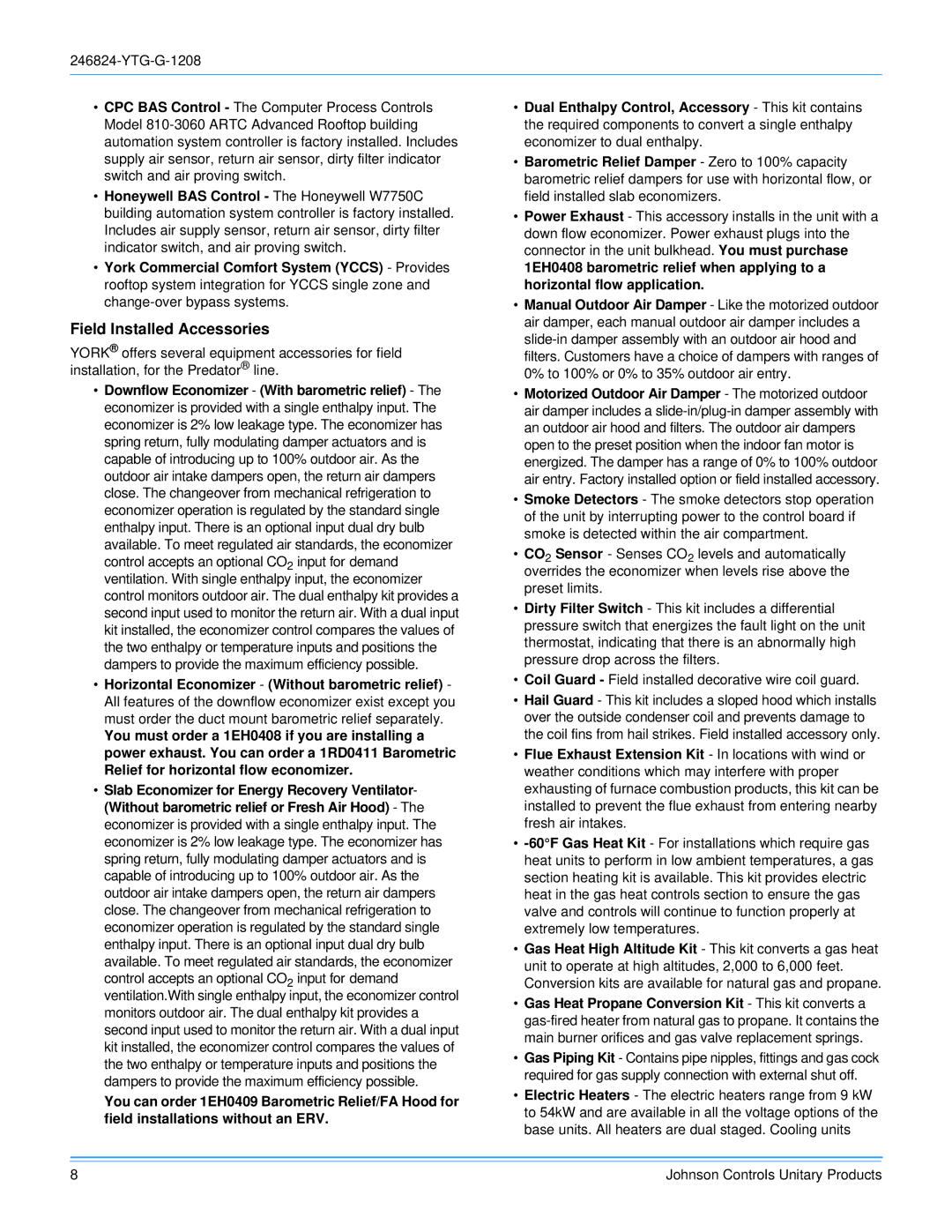 York R-410A manual Field Installed Accessories 