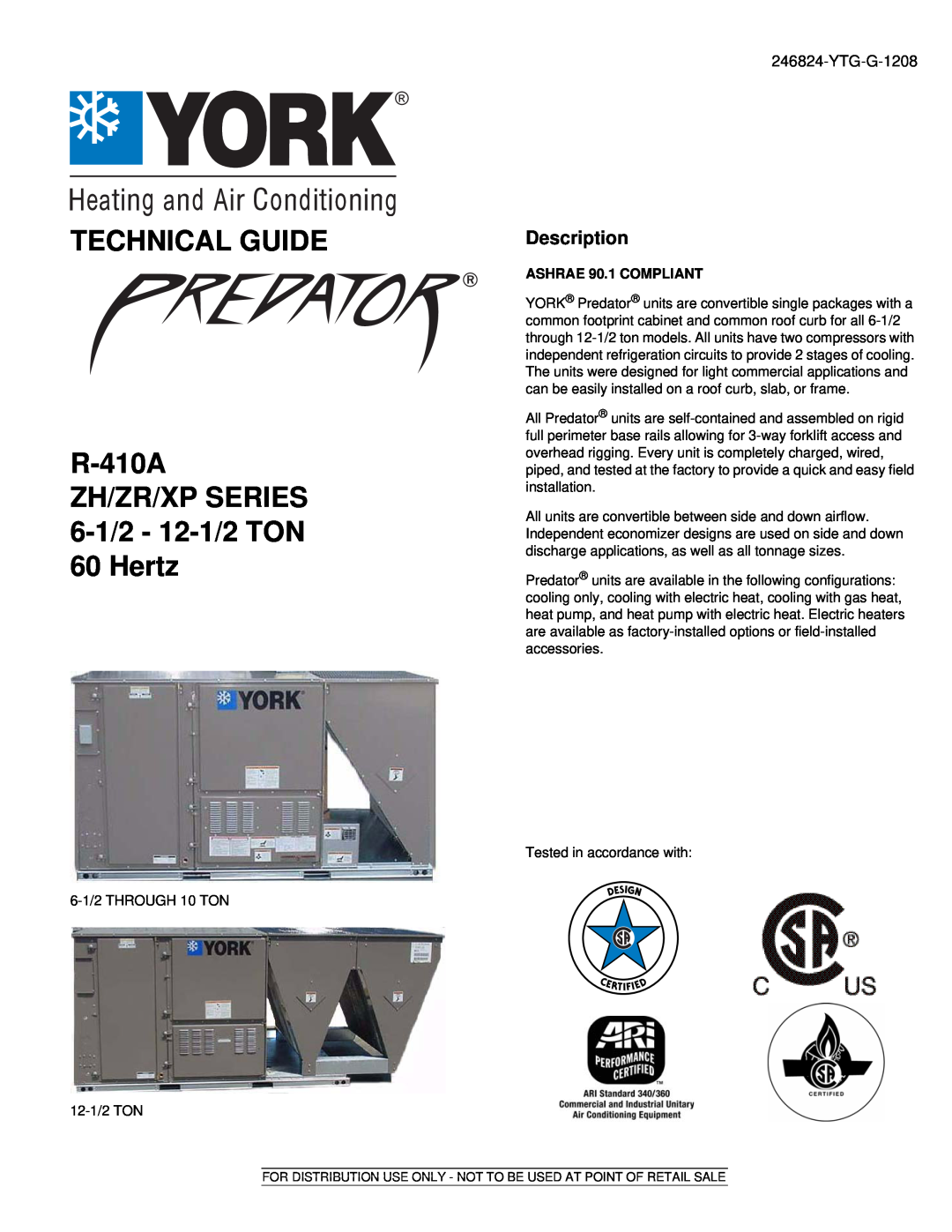 York manual Description, TECHNICAL GUIDE R-410A ZF SERIES 6-1/2- 12-1/2TON, Hertz, YTG-F-1210 
