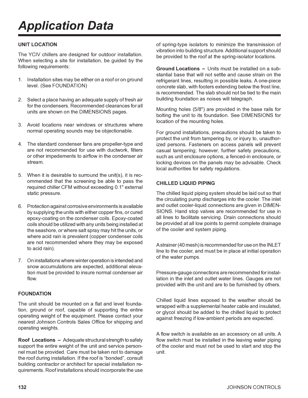 York R134A manual Application Data, Unit Location, Foundation, Chilled Liquid Piping 