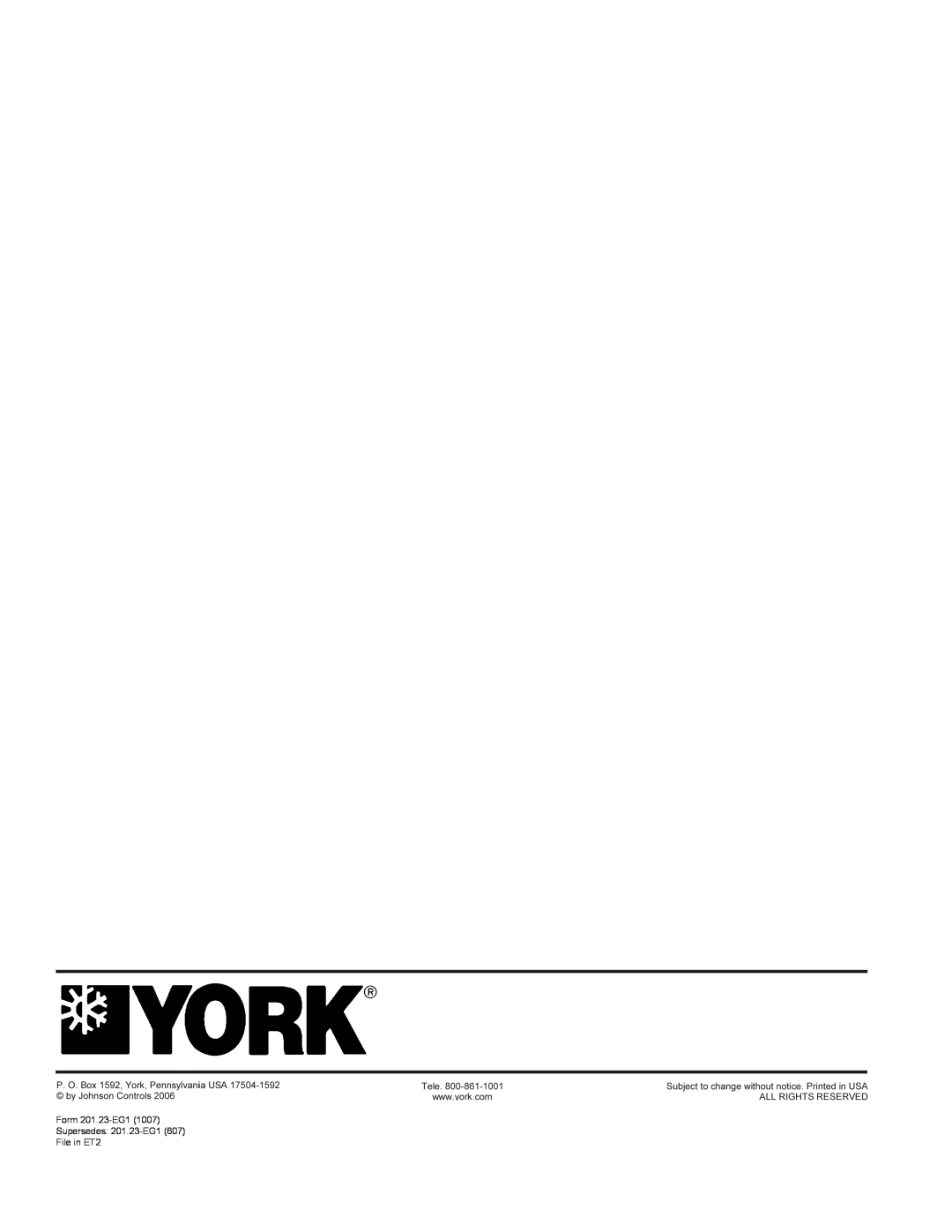 York R134A manual Form 201.23-EG11007 Supersedes: 201.23-EG1607, File in ET2 