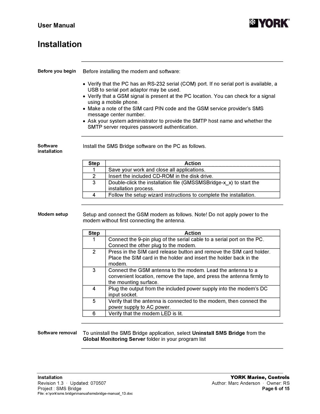 York SMS Bridge user manual Installation, Step Action 