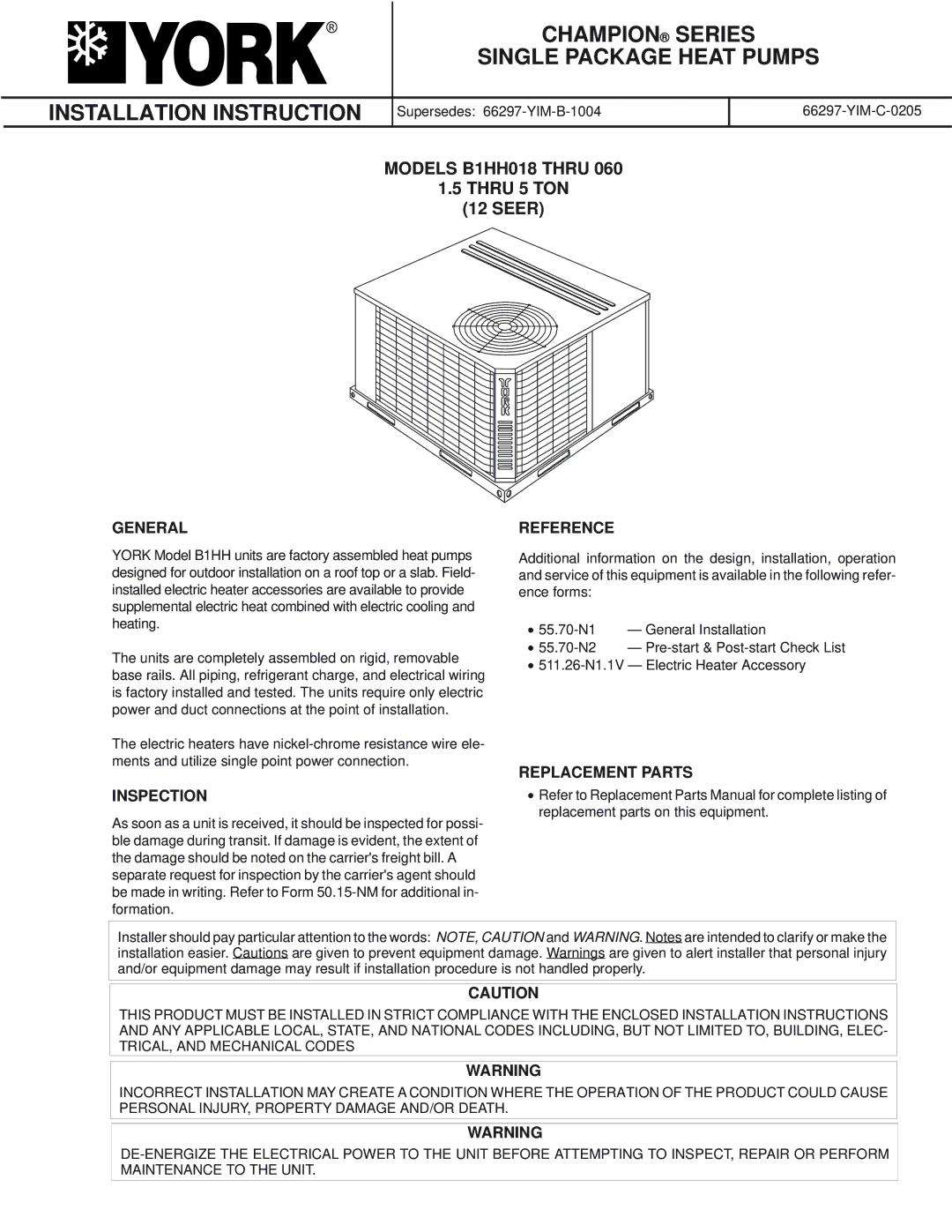 York B1HH018, THRU 060 installation instructions General, Inspection, Reference, Replacement Parts 