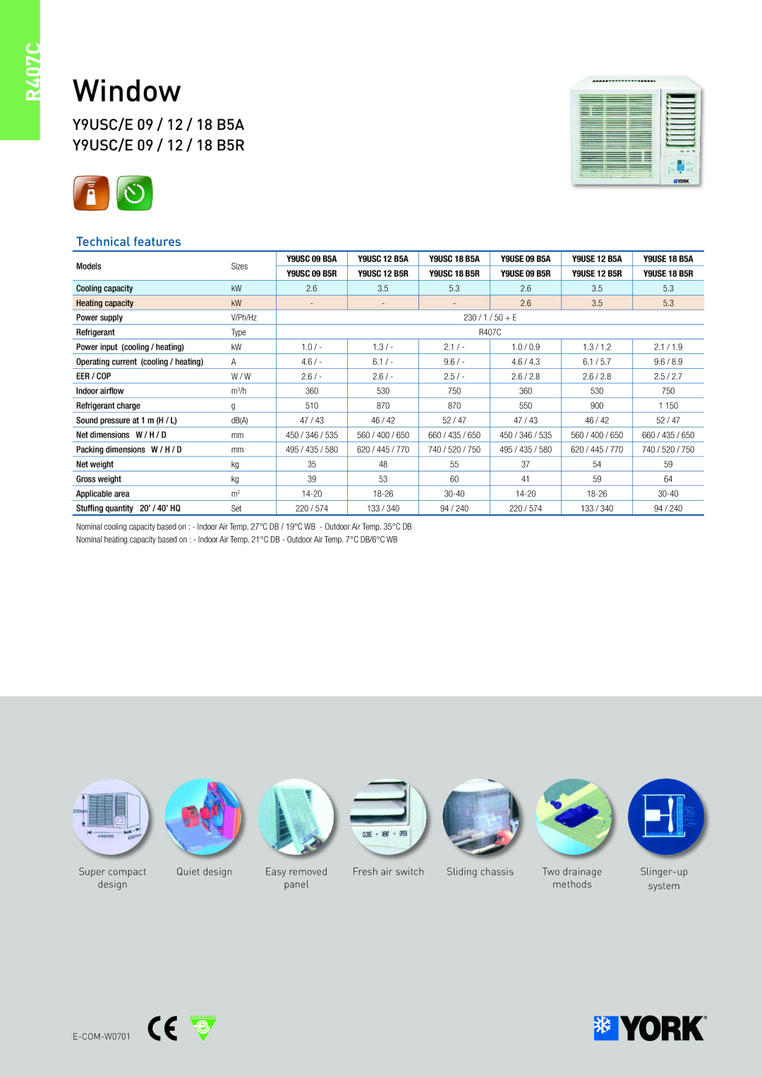 York Y9USC 09 / 12 / 18 B5A manual Window, Y9USC/E 09 / 12 / 18 B5A Y9USC/E 09 / 12 / 18 B5R, Technical features, Eer / Cop 