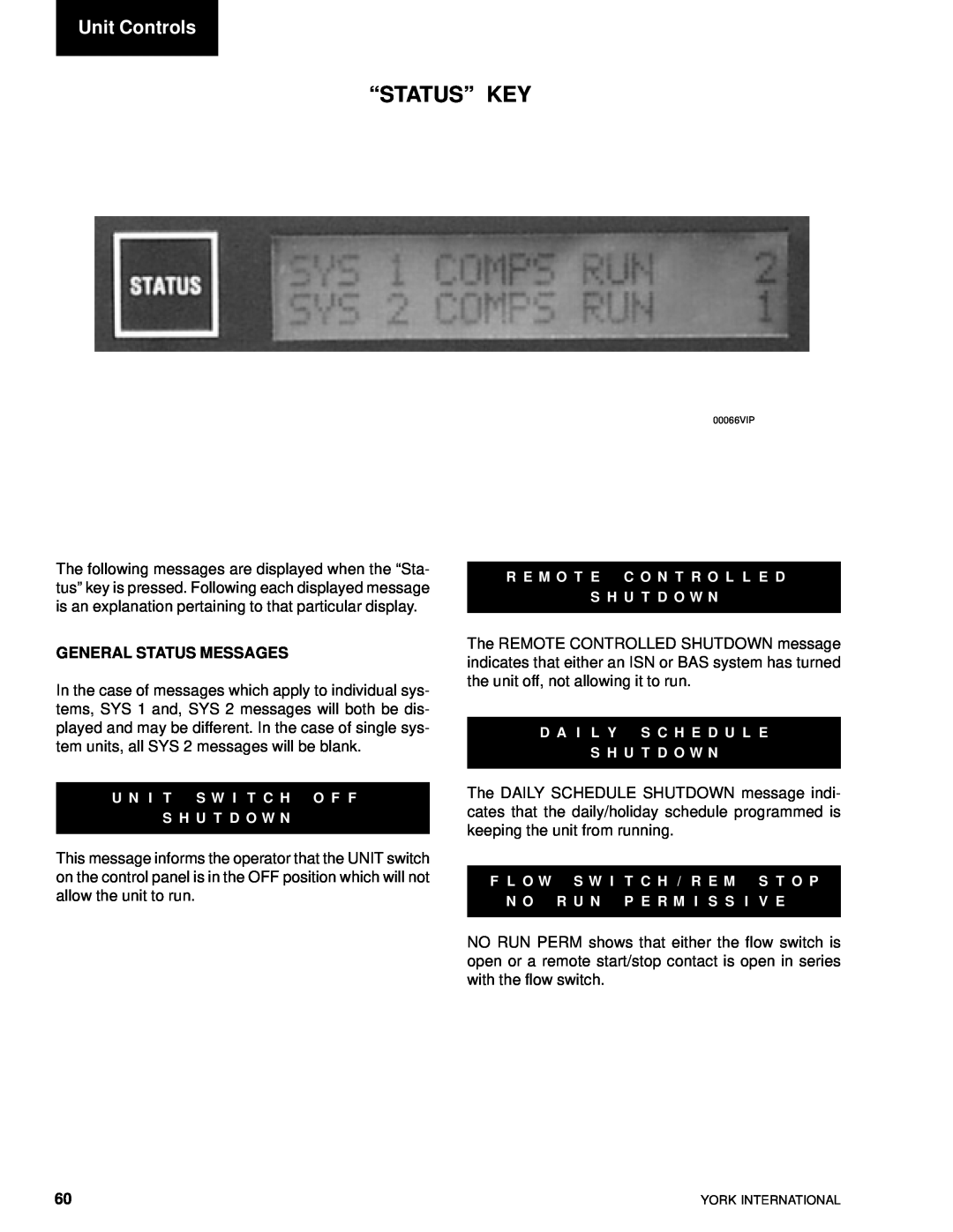 York YCAL0014SC, YCAL0080SC manual “Status” Key, Unit Controls, General Status Messages 