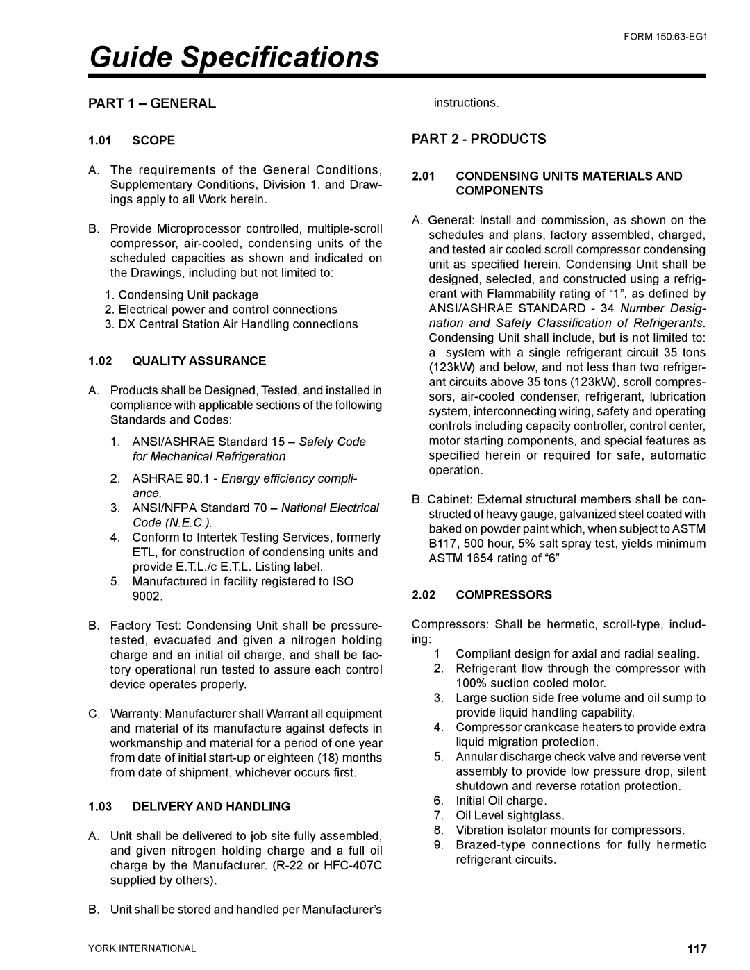 York YCUL0016 Guide Specifications, Quality Assurance, Delivery and Handling, Condensing Units Materials and Components 