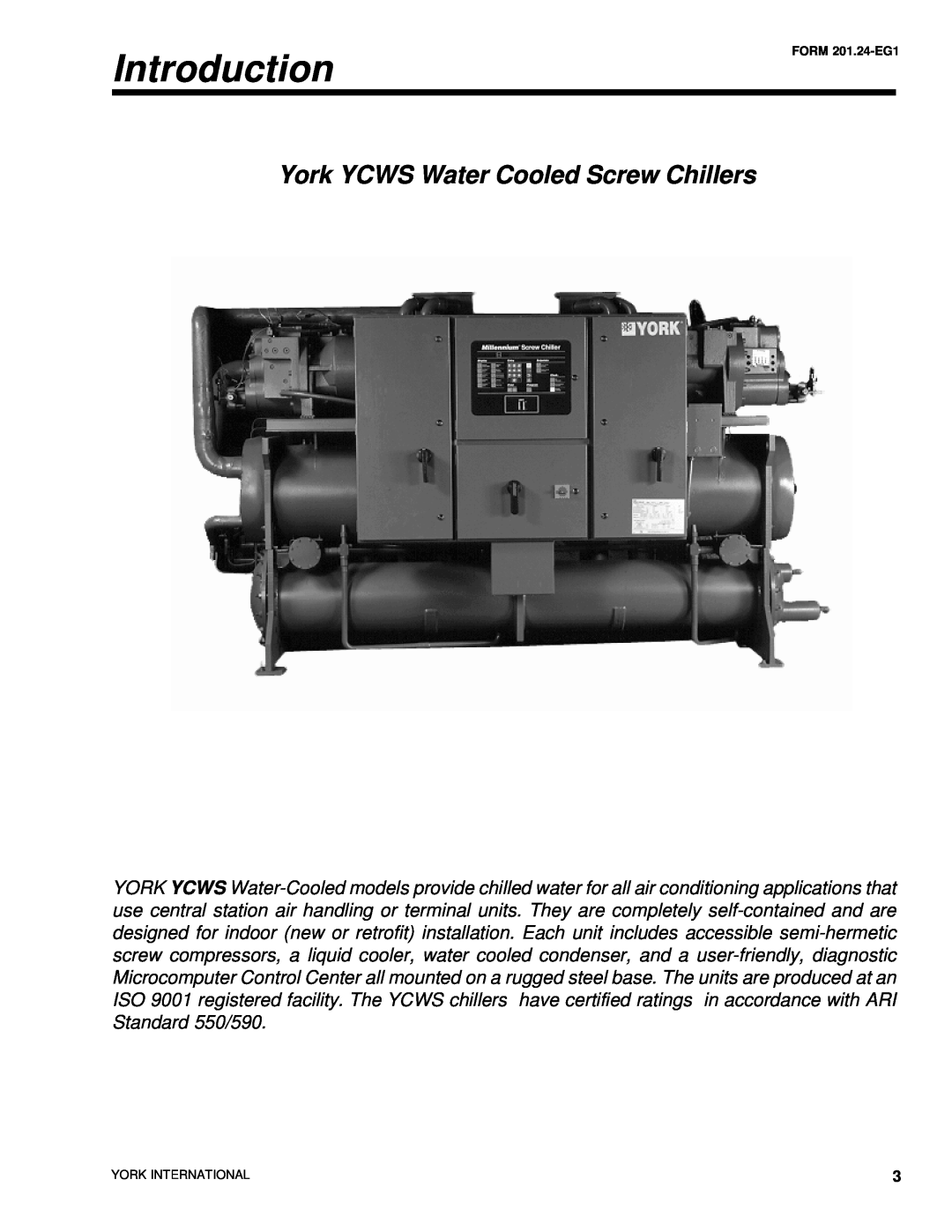 York manual Introduction, York YCWS Water Cooled Screw Chillers 