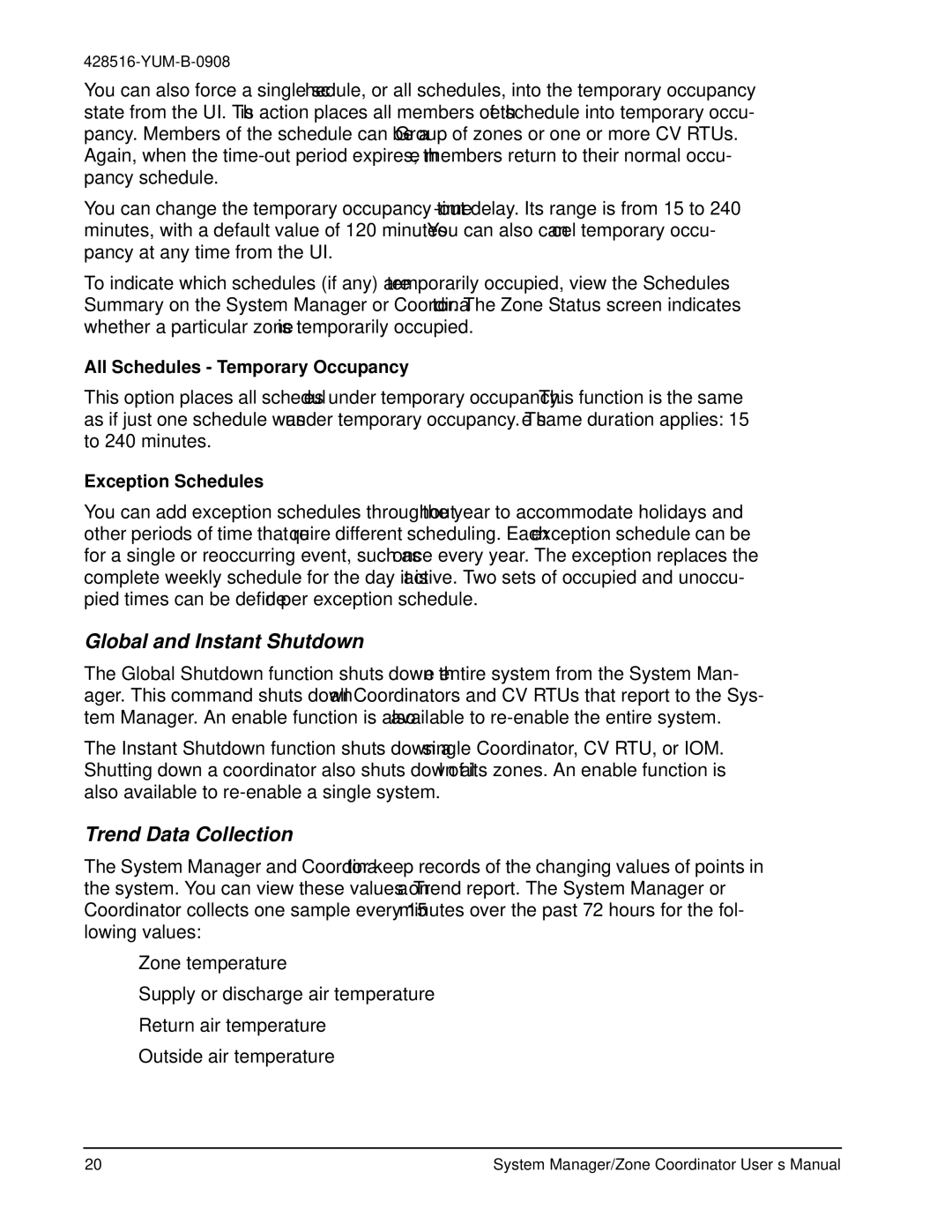 York YK-ZCU2x0-0, YKSMU2x0-0 Global and Instant Shutdown, Trend Data Collection, All Schedules Temporary Occupancy 