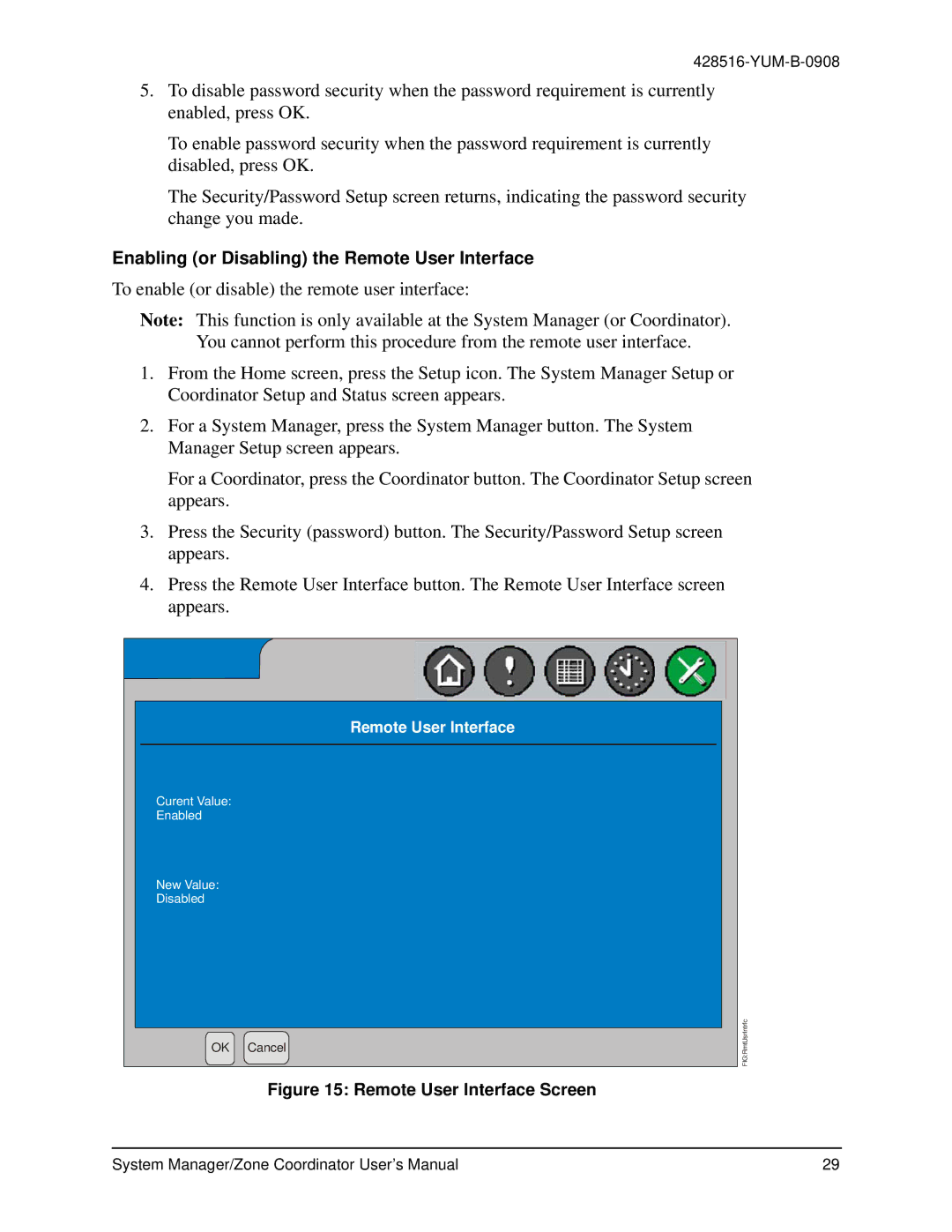 York YK-ZCU2x0-0, YKSMU2x0-0, YK-ZCU4x0-0 user manual Enabling or Disabling the Remote User Interface 