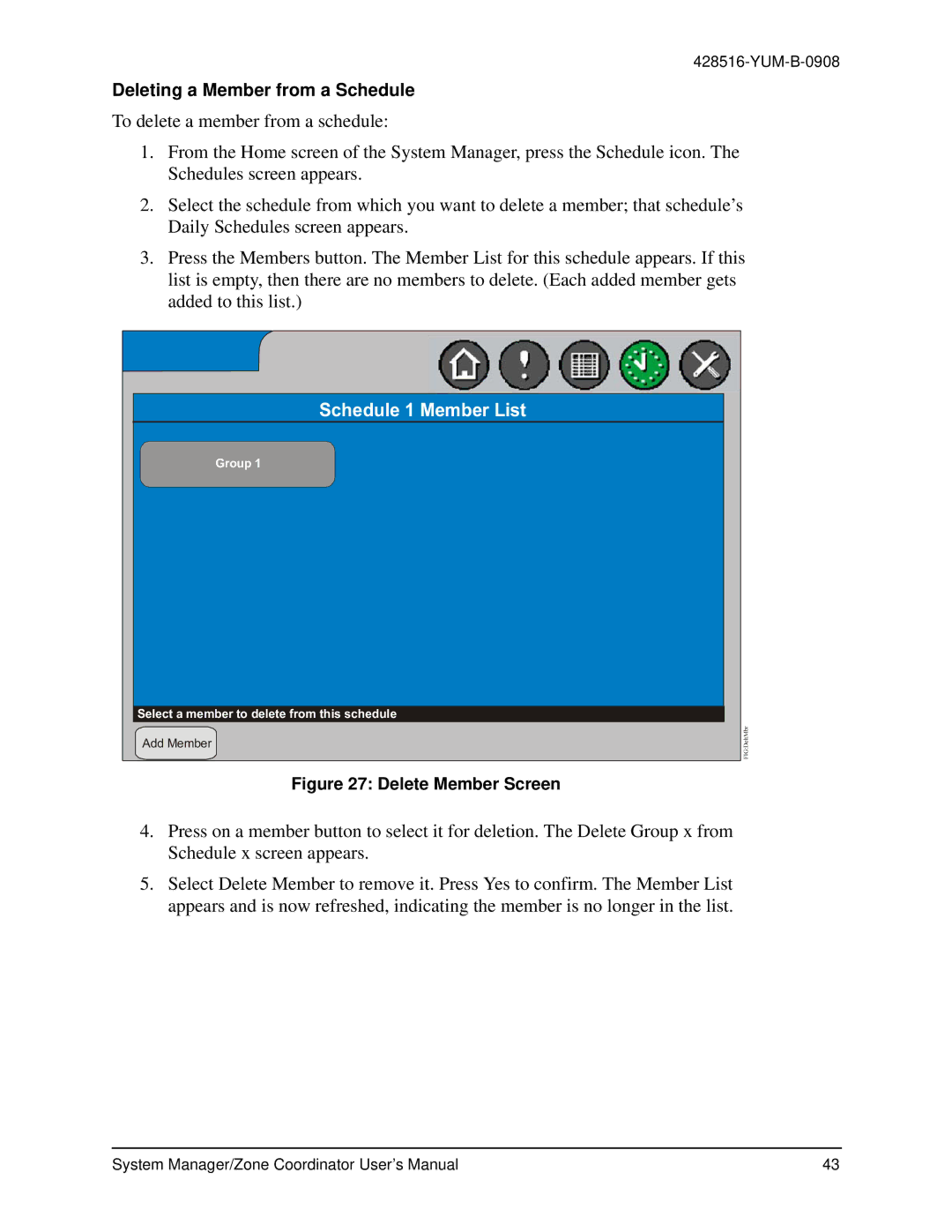 York YK-ZCU4x0-0, YKSMU2x0-0, YK-ZCU2x0-0 user manual Schedule 1 Member List, Deleting a Member from a Schedule 