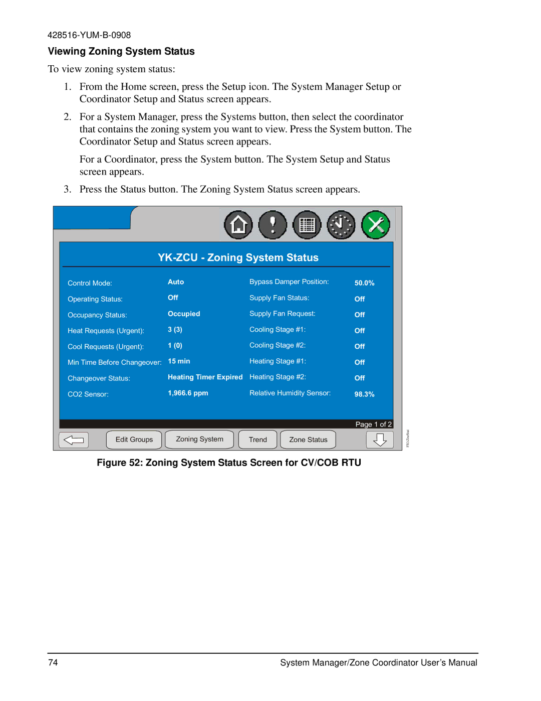 York YK-ZCU2x0-0, YKSMU2x0-0, YK-ZCU4x0-0 user manual YK-ZCU Zoning System Status, Viewing Zoning System Status 