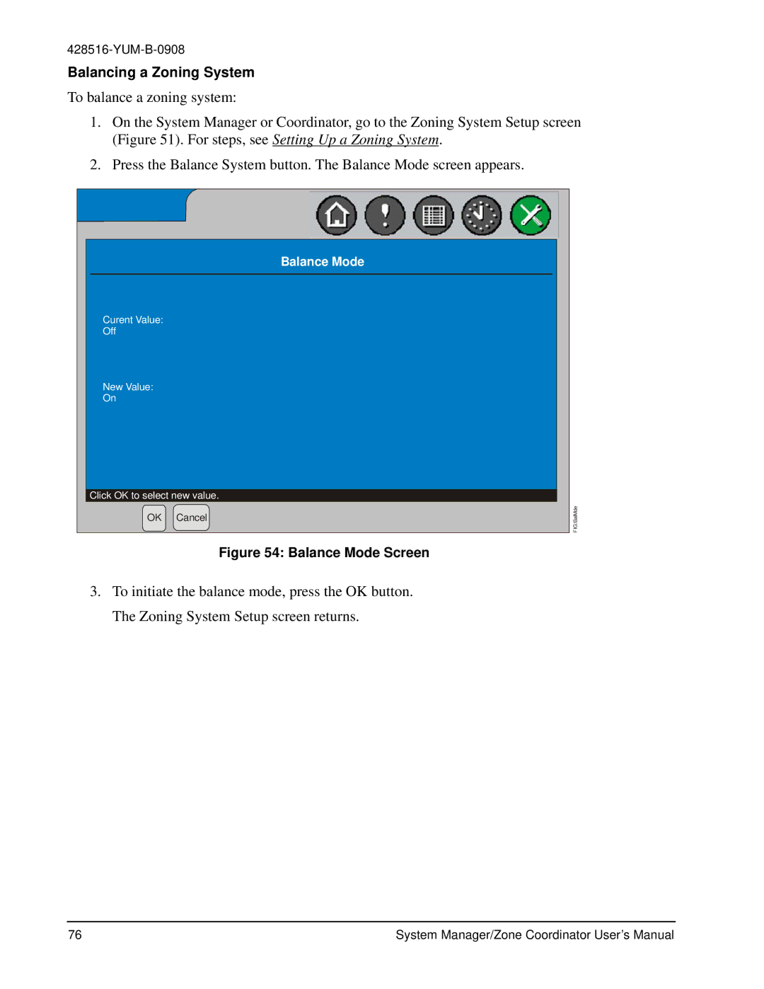 York YK-ZCU4x0-0, YKSMU2x0-0, YK-ZCU2x0-0 user manual Balancing a Zoning System, Balance Mode 