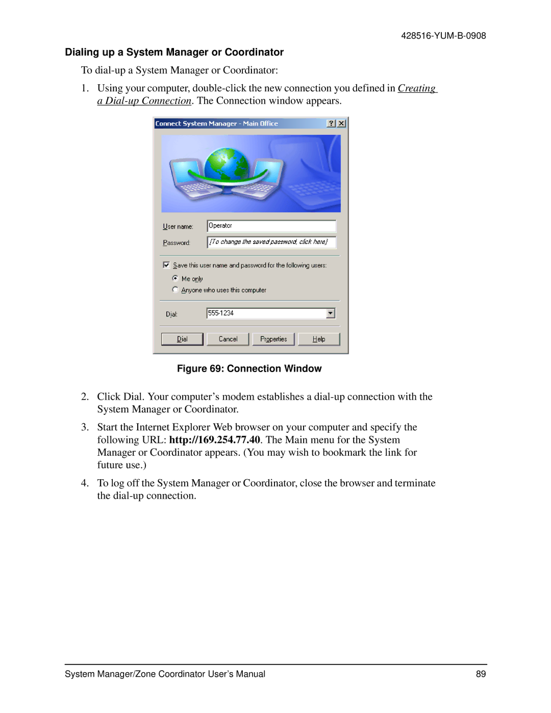 York YK-ZCU2x0-0, YKSMU2x0-0, YK-ZCU4x0-0 user manual Dialing up a System Manager or Coordinator, Connection Window 