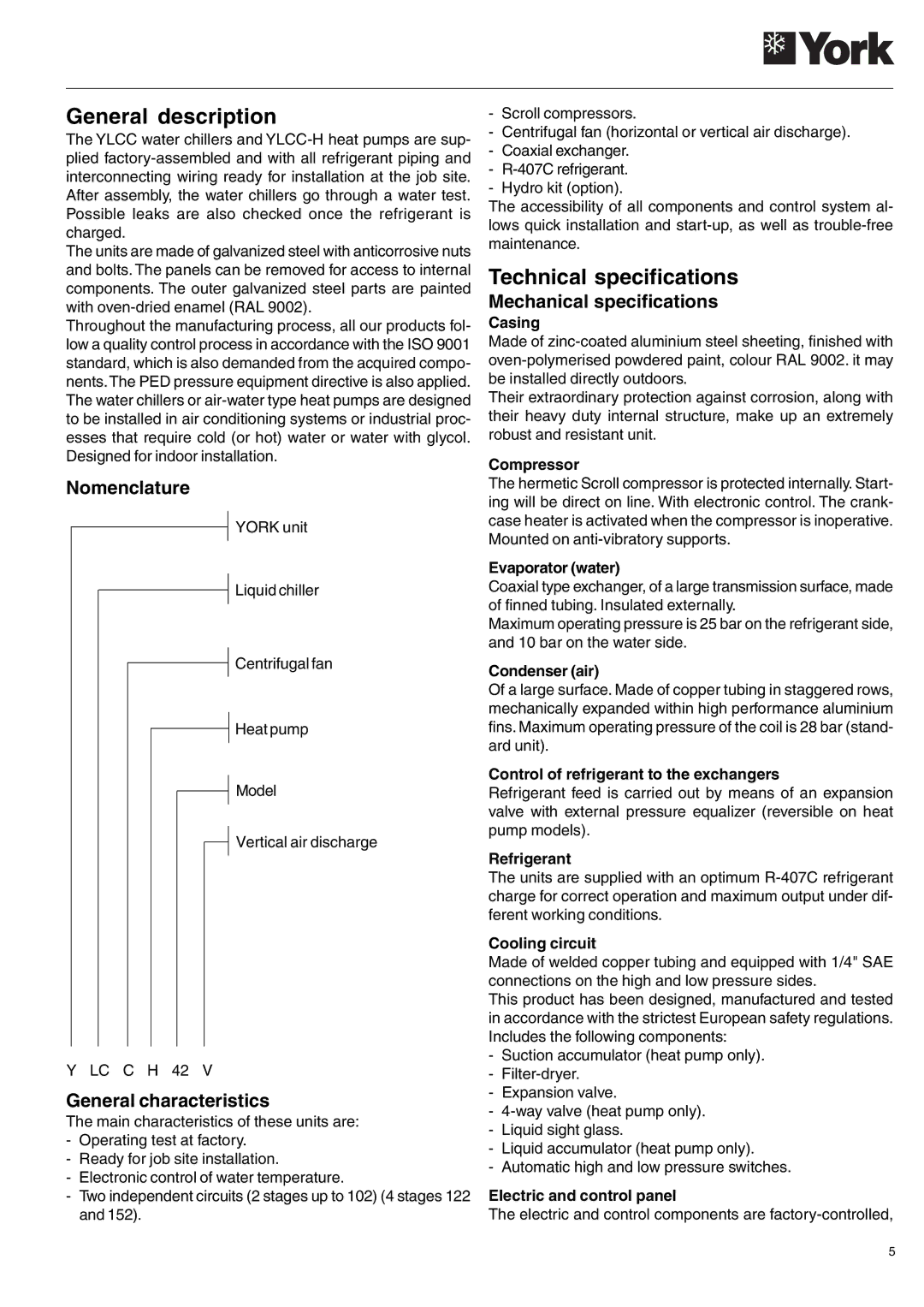 York YLCC-h, YLCC 42/62/82/102/112, 122, 152 manual Nomenclature, General characteristics, Mechanical specifications 