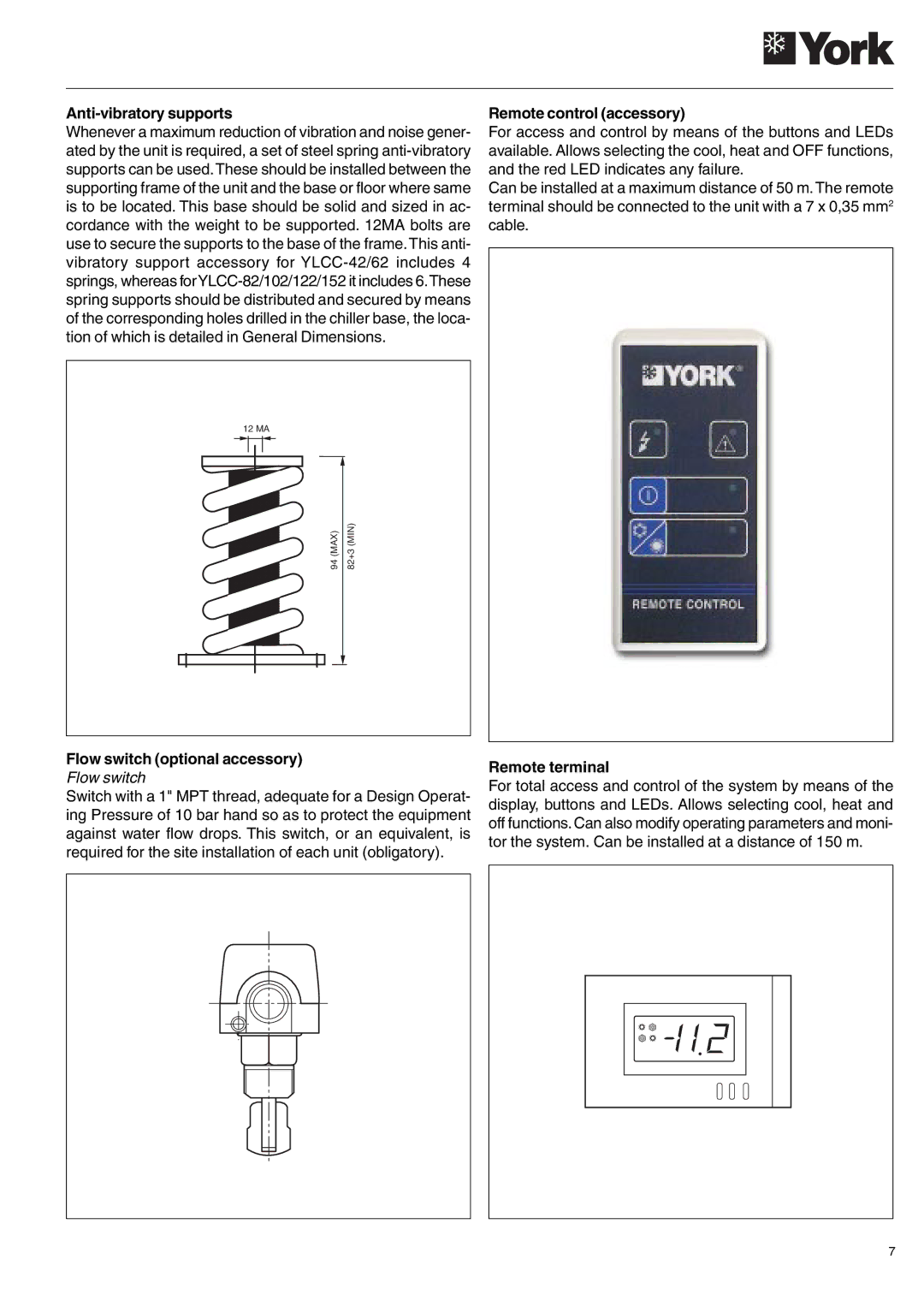 York 152, YLCC-h, 122 Anti-vibratory supports, Remote control accessory, Flow switch optional accessory, Remote terminal 