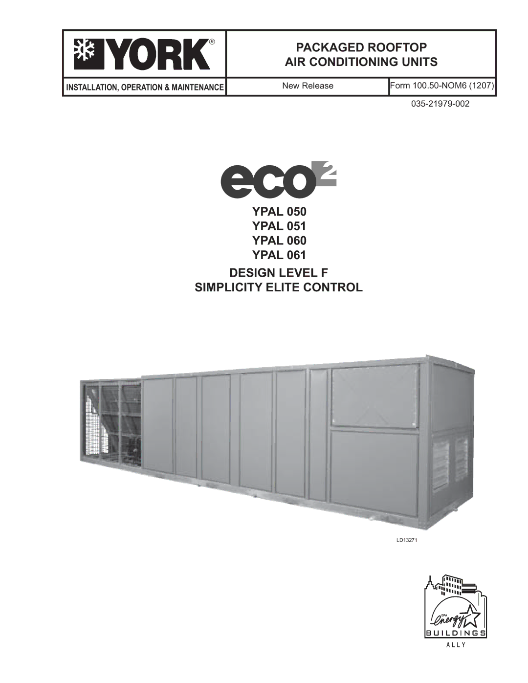 York YPAL 050, YPAL 061, YPAL 051 manual Packaged Rooftop AIR Conditioning Units, Design Level F Simplicity Elite Control 