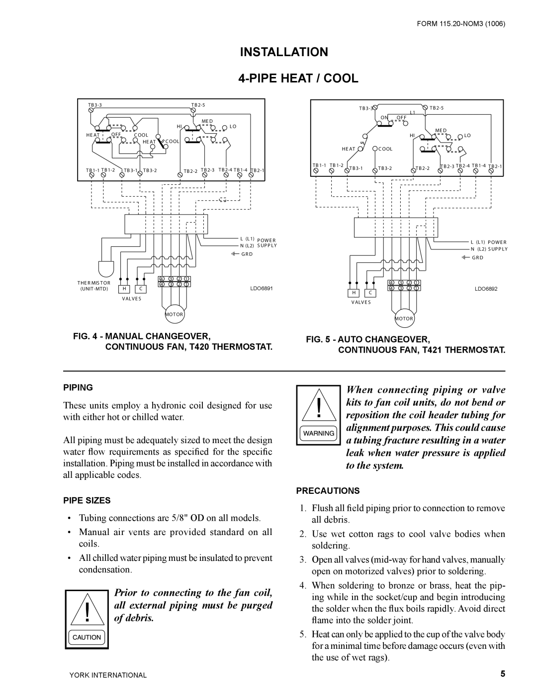 York YVF/YVS, YVC, YWC warranty Installation Pipe Heat / Cool, Manual Changeover 