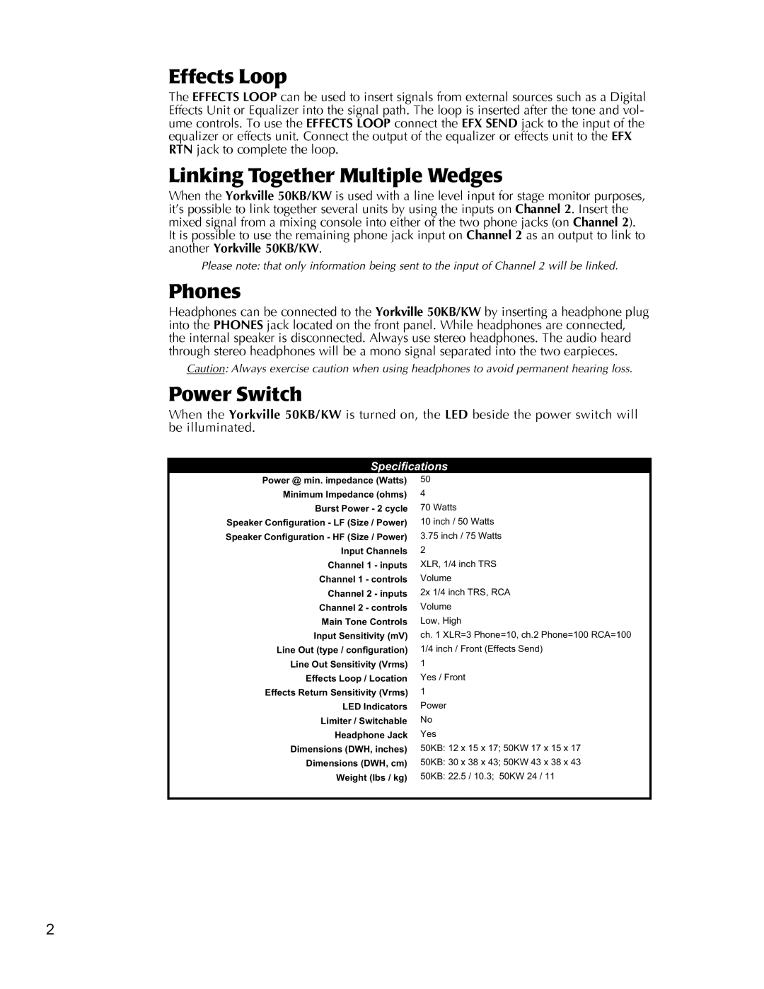Yorkville Sound 50KW, 50KB owner manual Effects Loop, Linking Together Multiple Wedges, Phones, Power Switch 