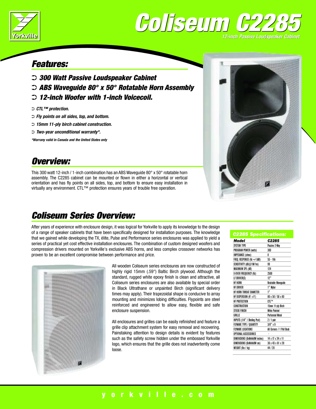 Yorkville Sound specifications Coliseum C2285, Features, Coliseum Series Overview, Watt Passive Loudspeaker Cabinet 
