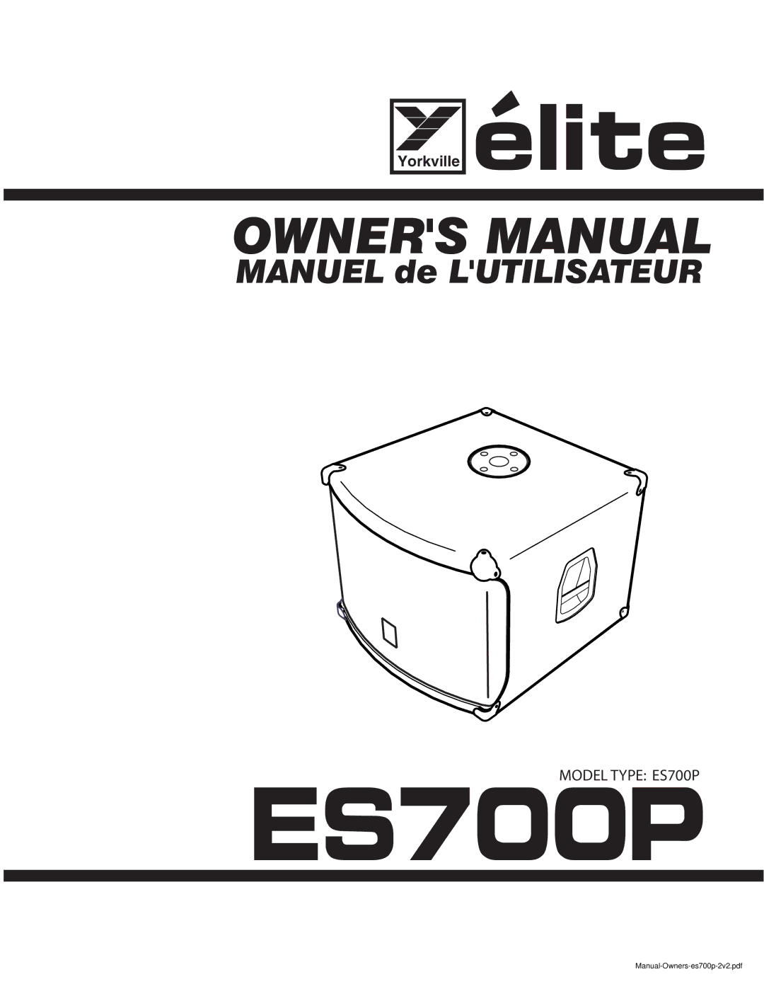 Yorkville Sound ES700P owner manual Manuel de Lutilisateur 