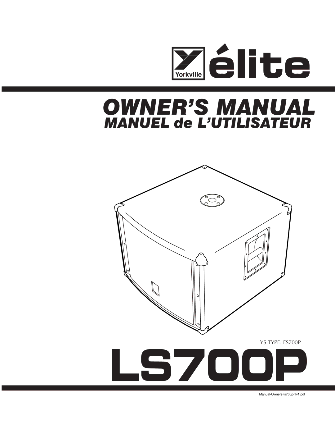 Yorkville Sound LS700P owner manual 