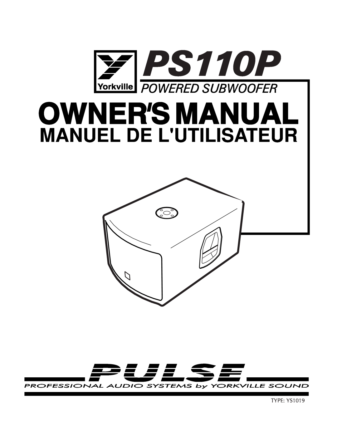 Yorkville Sound PS110P manual Manuel De Lutilisateur 