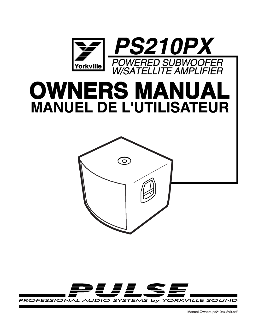 Yorkville Sound PS210PX manual Manuel De Lutilisateur 