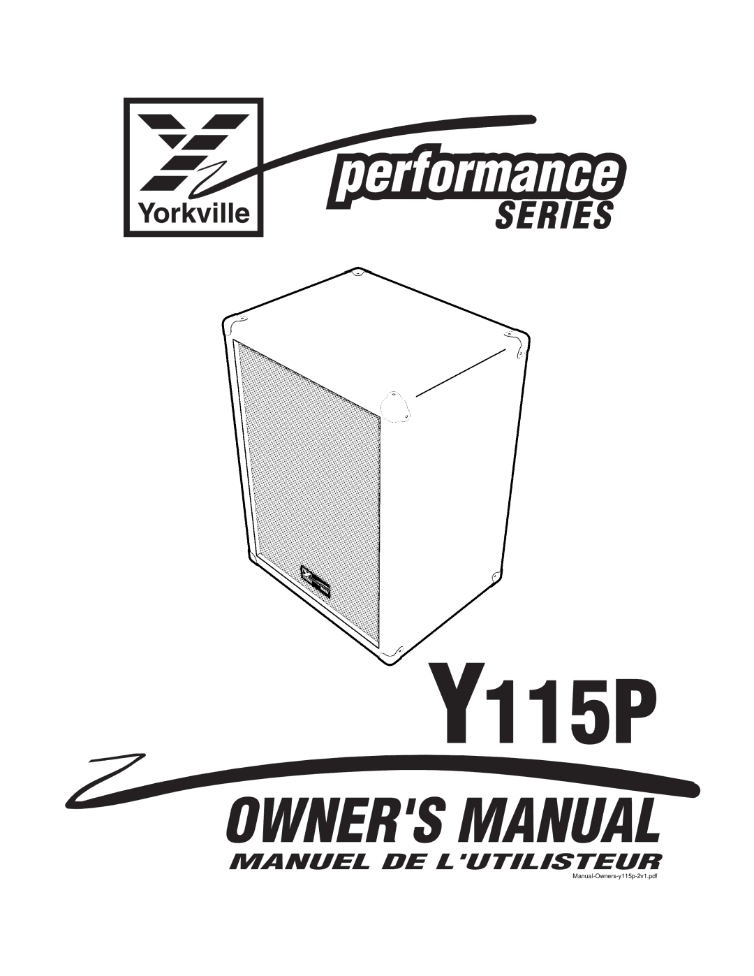 Yorkville Sound Y115P owner manual 