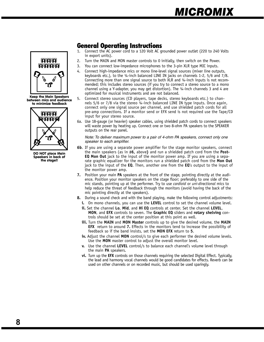 Yorkville Sound YS 1088 manual General Operating Instructions, Micromix, DO NOT place Main Speakers in back of the stage 