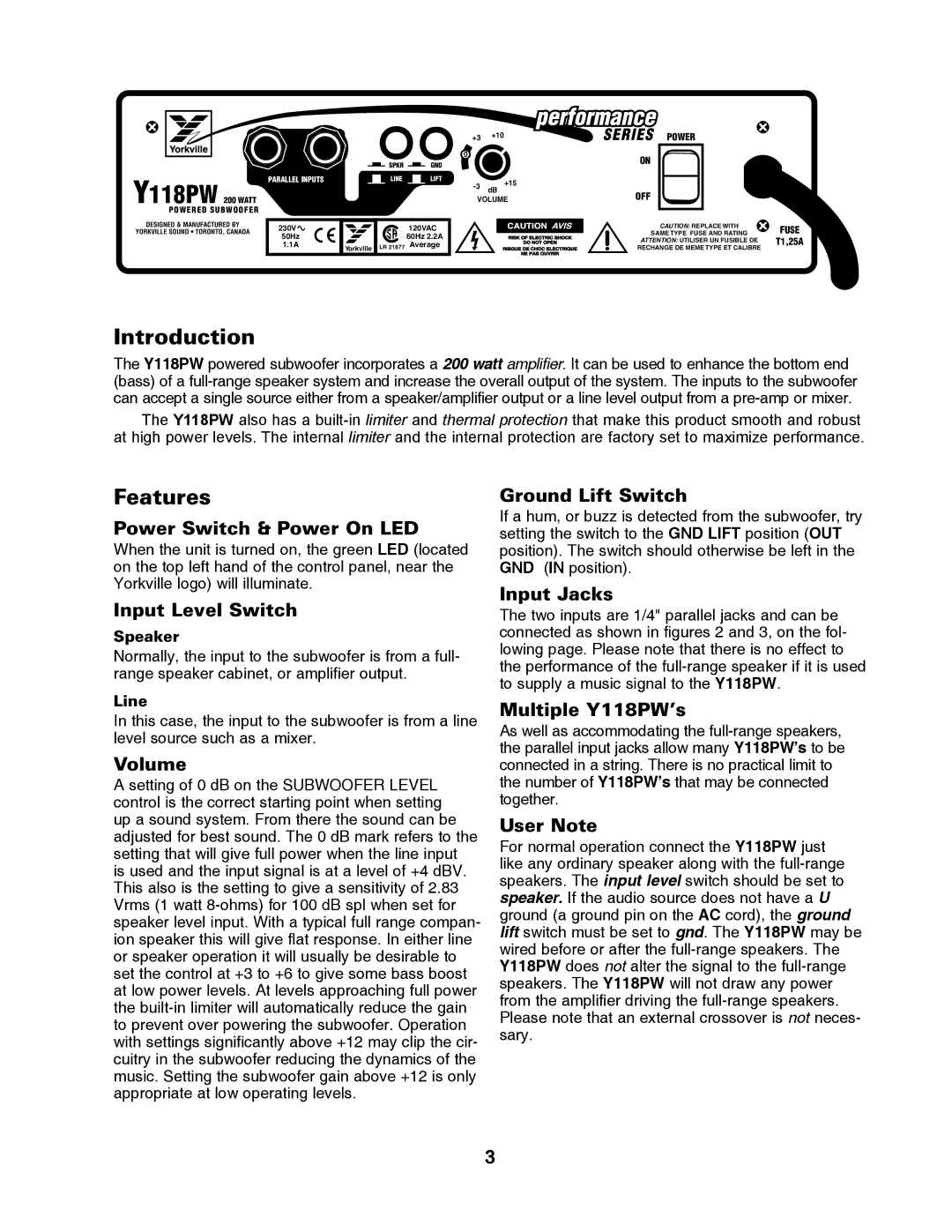 Yorkville Sound Y118PW Power Switch & Power On LED, Input Level Switch, Volume, Ground Lift Switch, Input Jacks, User Note 