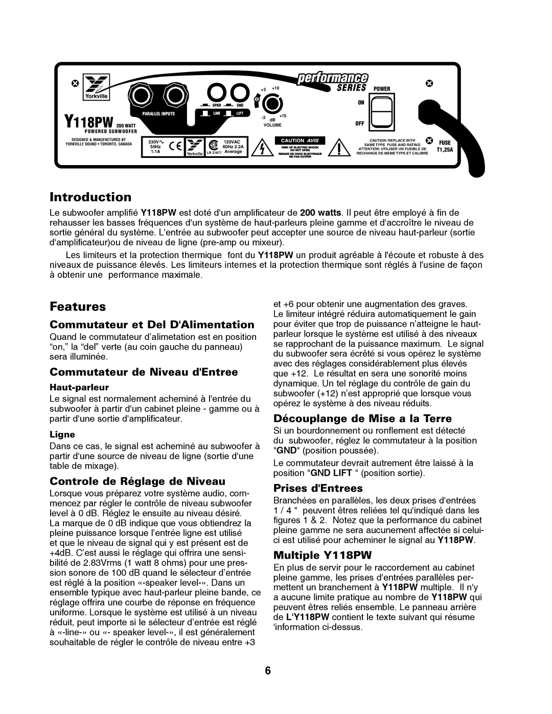 Yorkville Sound YS-115PW Commutateur et Del DAlimentation, Commutateur de Niveau dEntree, Controle de Réglage de Niveau 